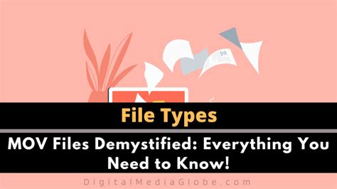 MOV File Demystified: Everything You Need to Know!.